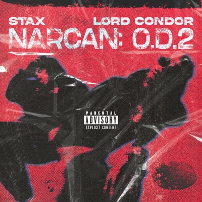 Narcan OD2 (feat. Lord Condor) - Single