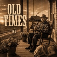 Old Times - Single - KJ