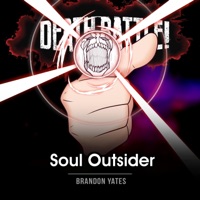 Death Battle: Soul Outsider - Single - Brandon Yates