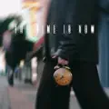 The Time is Now