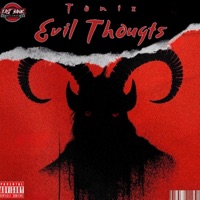 Evil Thoughts (feat. Tonix) - Single - DAMOO BEATZ