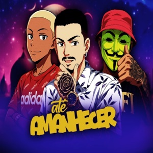 Até Amanhecer (feat. MC GW)