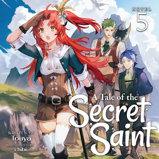 A Tale of the Secret Saint, Vol. 5: Light Novel (Unabridged)