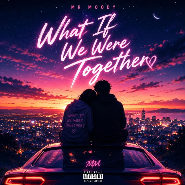 What If We Were Together