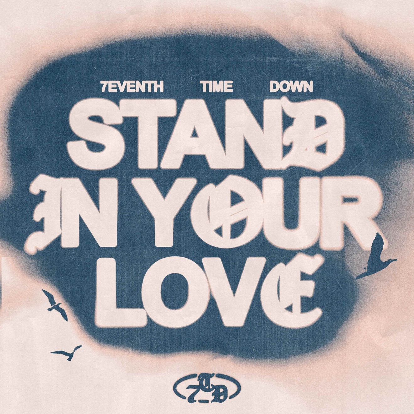 7eventh Time Down – Stand In Your Love (2025) [iTunes Match M4A]