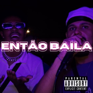 Então Baila (feat. Negoowh)