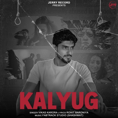 Kalyug (feat. Rohit Baroniya) - Single