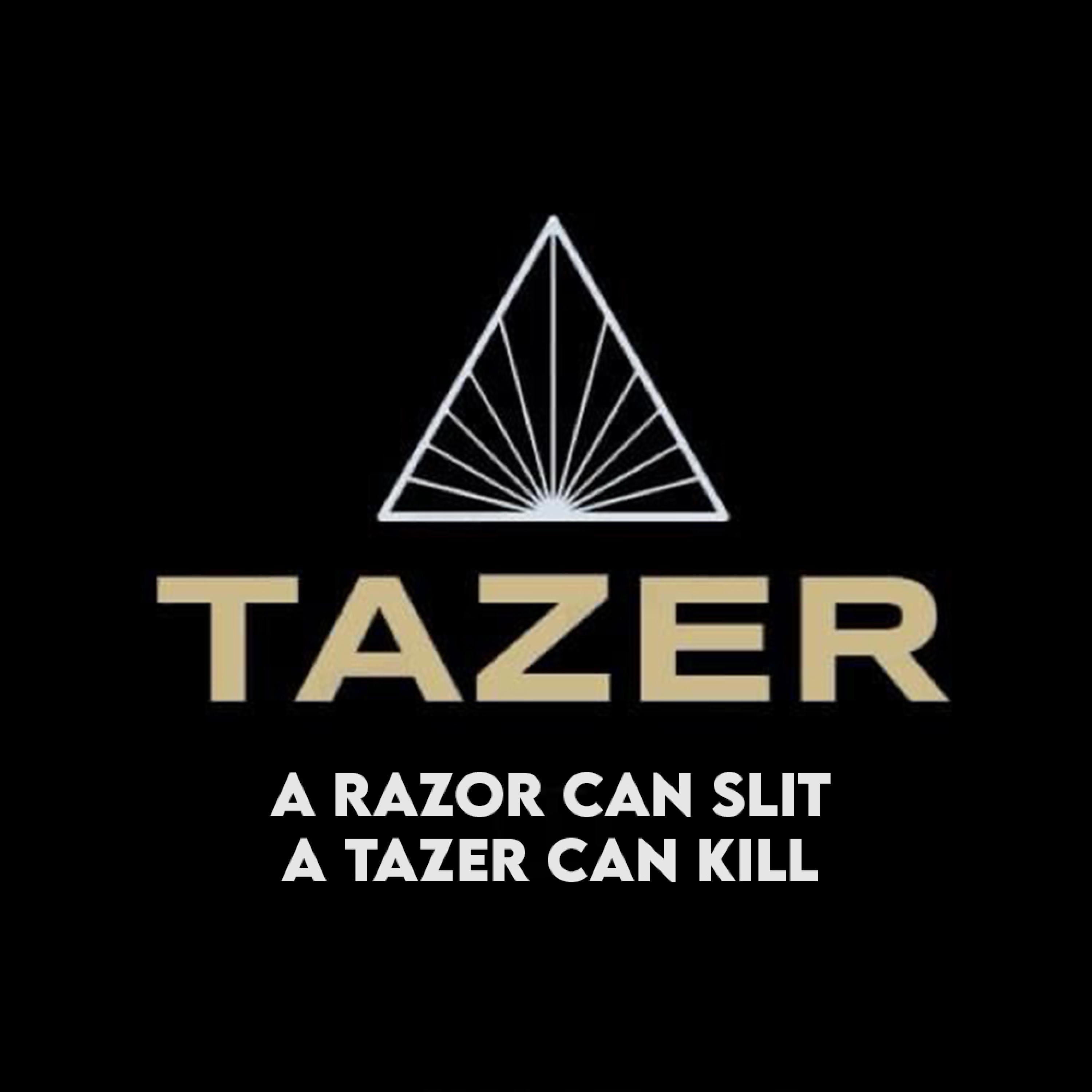 A Razor Can Slit, A Tazer Can Kill - Single