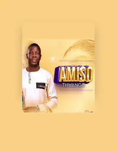 Listen to Amiso thwango, watch music videos, read bio, see tour dates & more!
