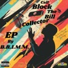 Call Block The Bill Collector - EP