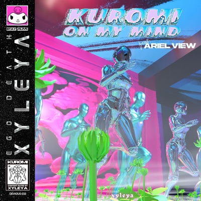 KUROMI ON MY MIND (feat. Ariel View) - Single
