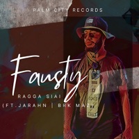 Fausty (feat. Brk Maz & Jarahn) - Single - Ragga Siai