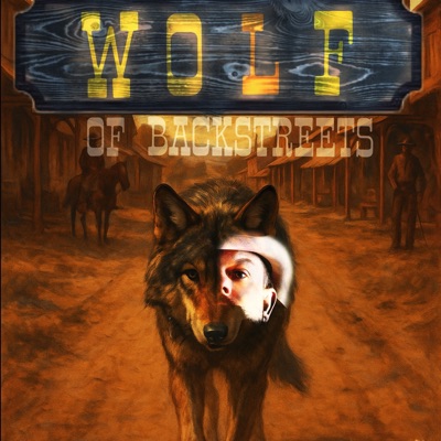 WOLF OF BACKSTREETS - Single