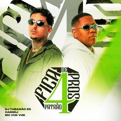 Fica de 4 Pros Patrão - Single
