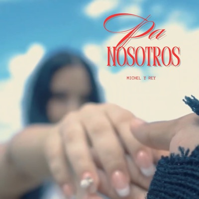 Pa Nosotros - Single