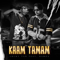 Kaam Tamam (feat. Hamza) - Single - Lucky Tan