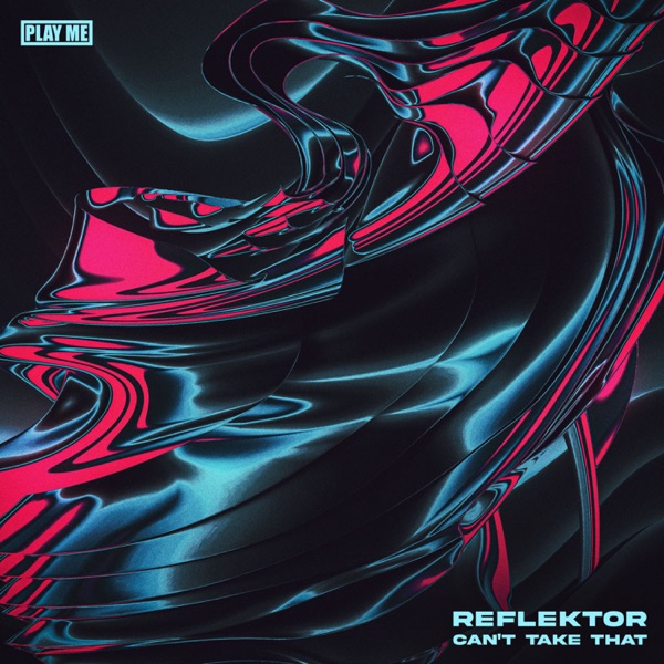 Can't Take That - Single