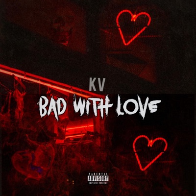 Bad With Love