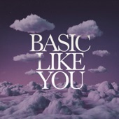 Basic like you artwork