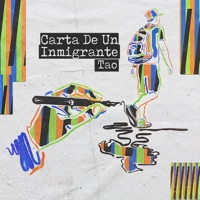Carta de Un Inmigrante - Single - Tao