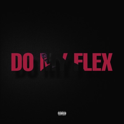 Do my flex - Single