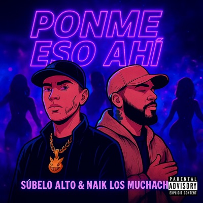 Ponme eso ahí (feat. Alto contraste) - Single