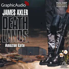 Amazon Gate [Dramatized Adaptation] (Deathlands)