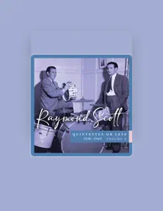 Listen to Raymond Scott Quintette, watch music videos, read bio, see tour dates & more!