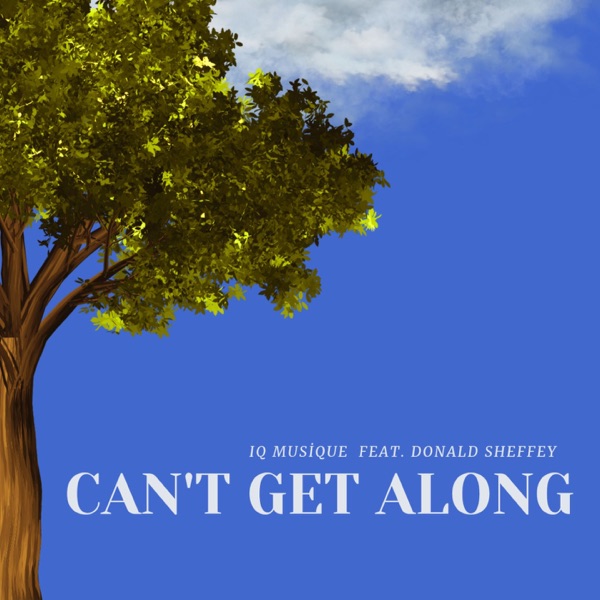 Can't Get Along - EP