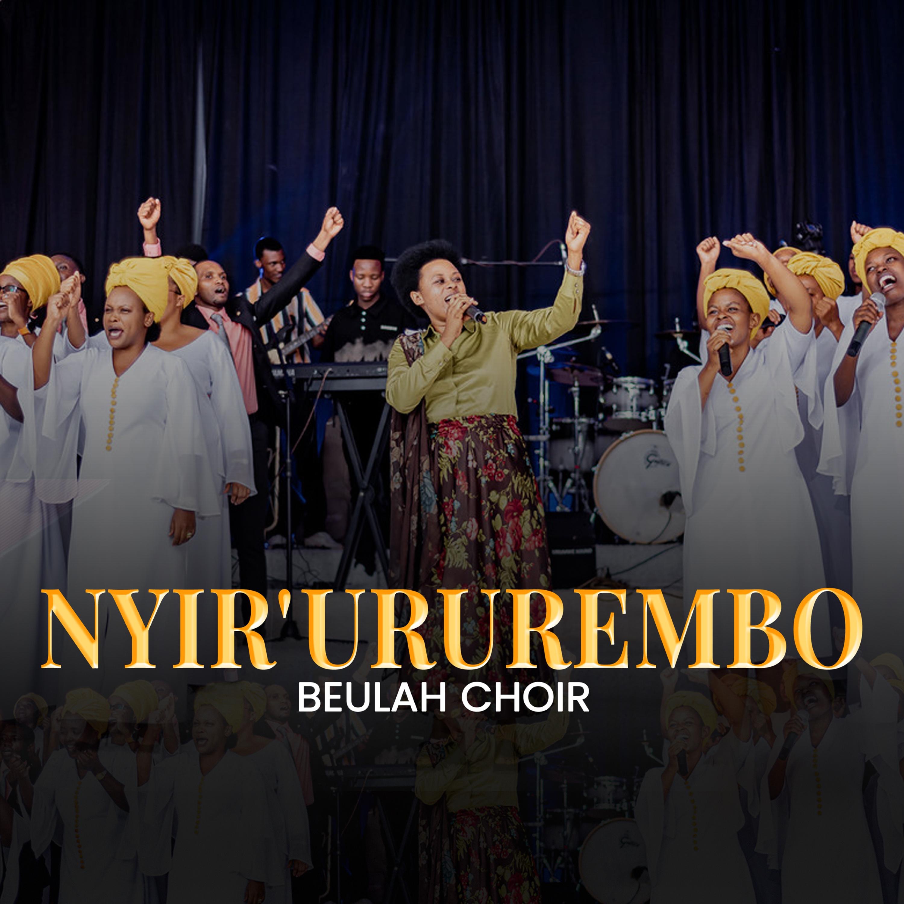 Beulah Choir ADEPR Gatenga - NYIR'URUREMBO by Beulah choir
