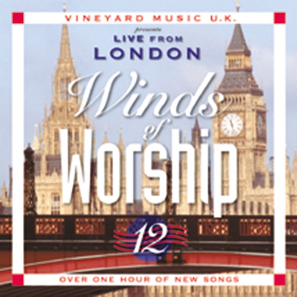 Winds of Worship, Vol. 12 - Come Now Is the Time (Live)