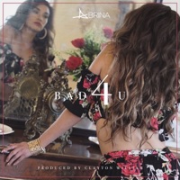Bad 4 U - Single - Abrina