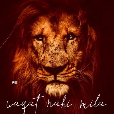 FS FAMCEY - Waqat Nahi Mila