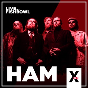 HAM - Live in a Fishbowl - EP
