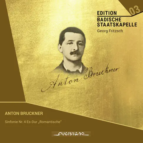 バーデン・シュタッツカペレのAnton Bruckner: Sinfonie Nr. 4 Es-Dur