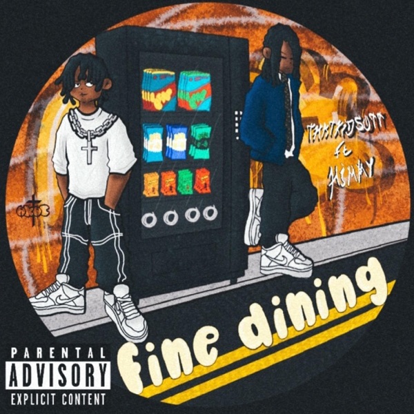 Fine Dining (feat. Hïmm¥)