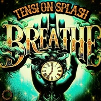 Tension Splash - Breathe