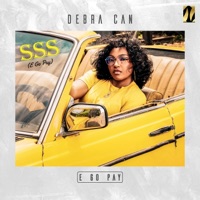 SSS (EGo Pay) - Single - Debra Can