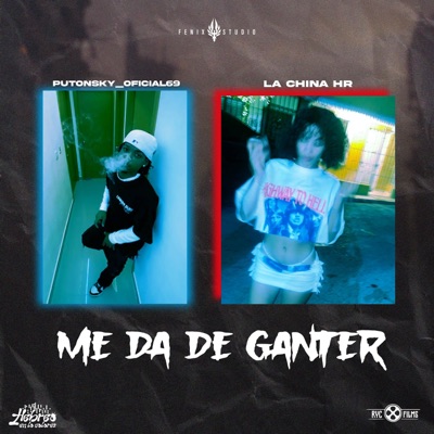 Me da de ganter (feat. La China hr & putonsky_oficial) - Single