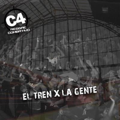 El Tren X La Gente - Single