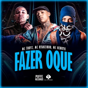 Fazer Oque (feat. DJ GR)