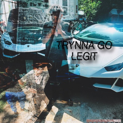 Tryna go legit - Single