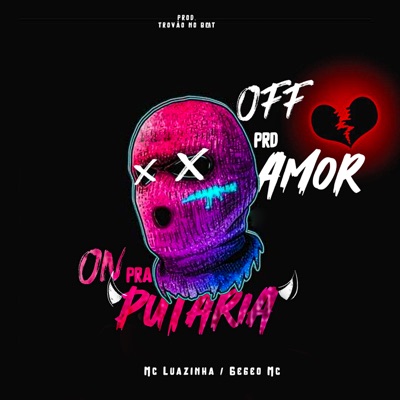 Off pro Amor On pra Putaria - Single