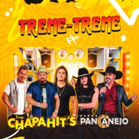 Treme-Treme (feat. Banda Pancanejo) - Single - Trio Chapahit's