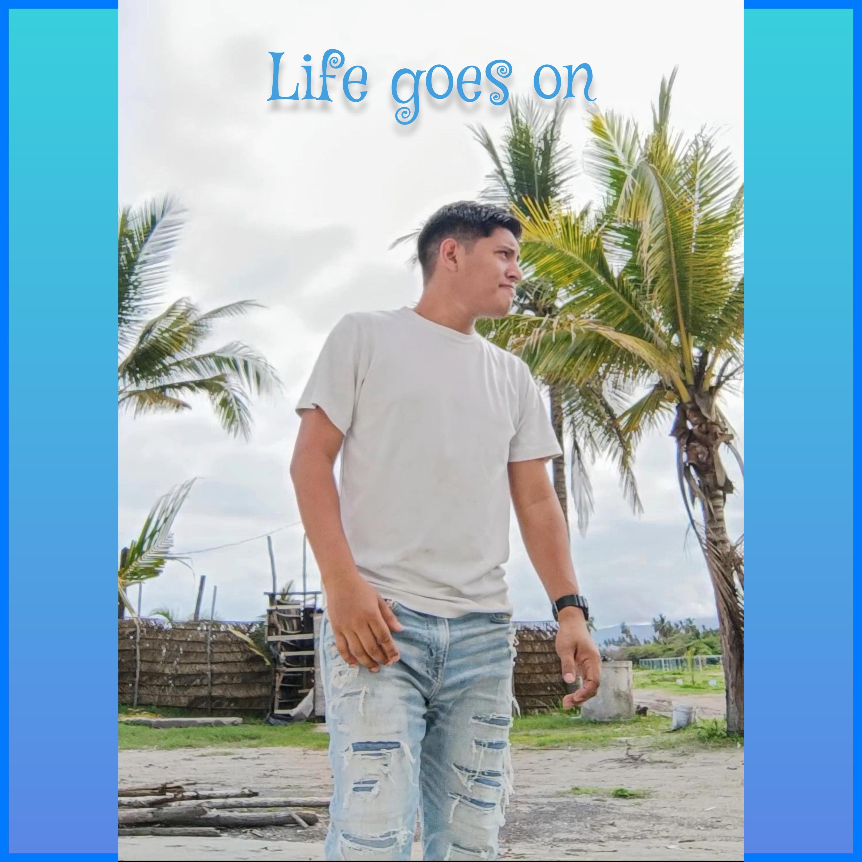 Life goes on