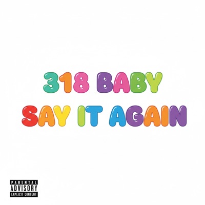 Say it Again - Single