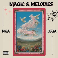 Magic & Melodies - EP - NKA & Jegasmoove