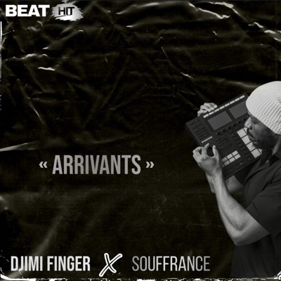 Arrivants (feat. Souffrance) - Single