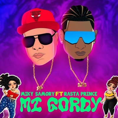MI GORDY (feat. RASTA PRINCE) - Single