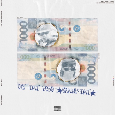 Get That Peso (Crank Dat) - Single